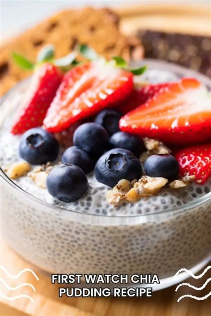 Discover The Secrets Of The First Watch Chia Seed Pudding Recipe